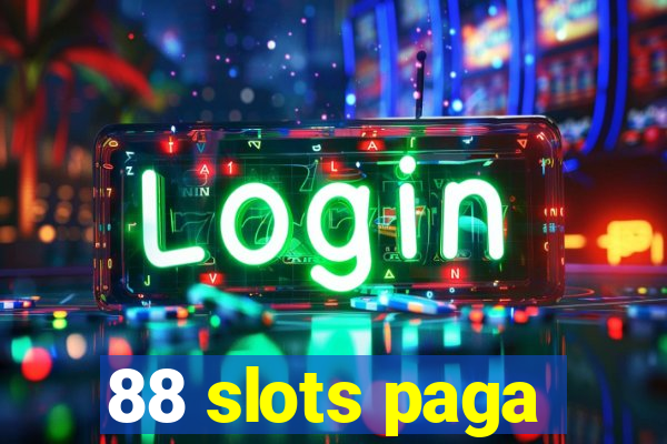 88 slots paga